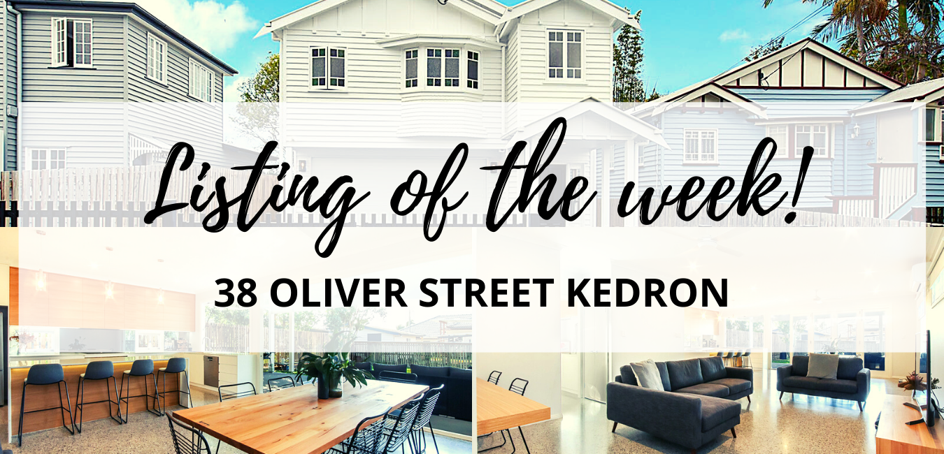 Listing Of The Week: Fully Renovated Luxury Home – 38 Oliver Street, Kedron