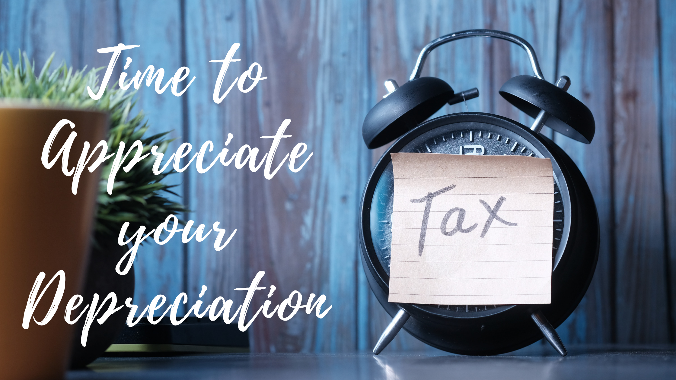 Do you have your Depreciation Schedule?