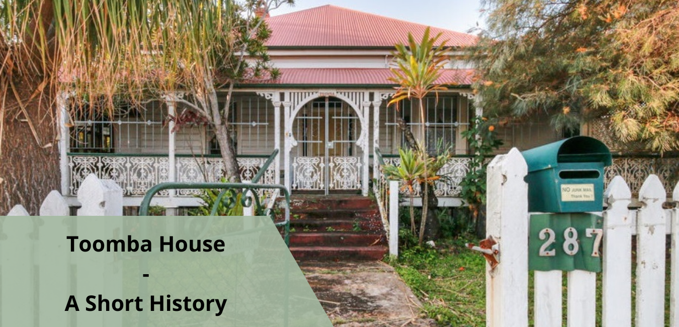 Toomba House – A Short History!