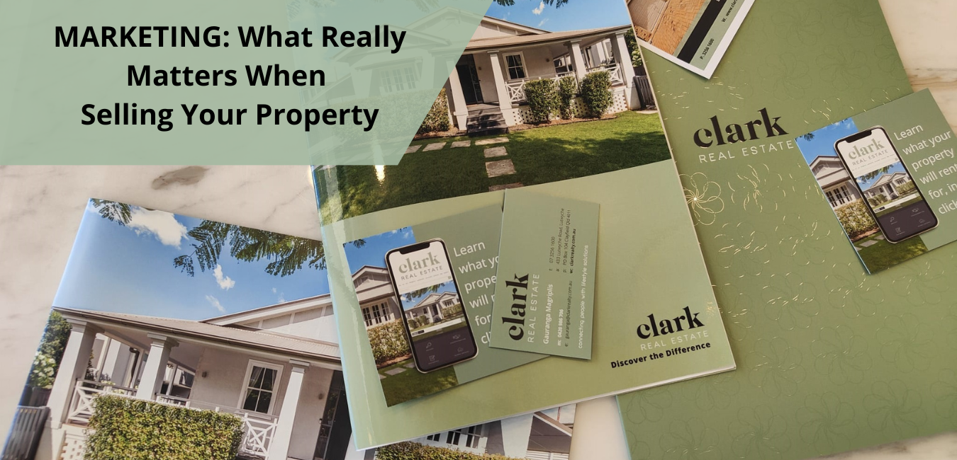 MARKETING: What Matters When Selling a Property