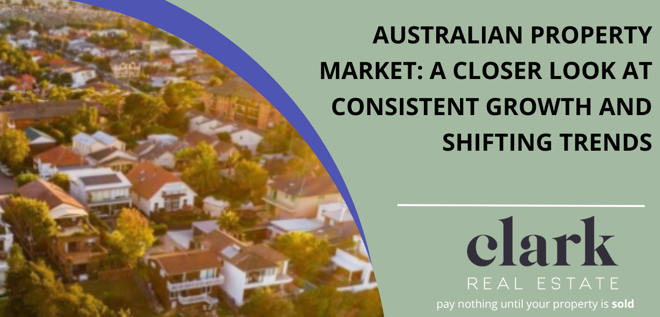 <strong>Australian Property Market: A Closer Look at Consistent Growth and Shifting Trends</strong>