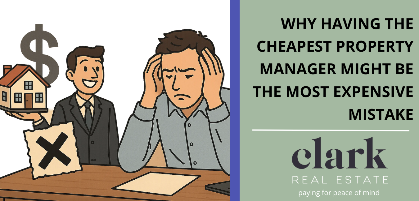 Why the Cheapest Property Manager Could End up Costing you More!